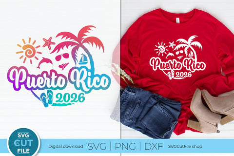 2026 Puerto Rico svg - Puerto Rico Vacation or Trip Design SVG SVG Cut File 