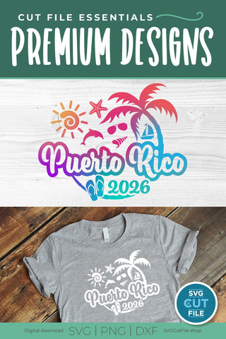 2026 Puerto Rico svg - Puerto Rico Vacation or Trip Design SVG SVG Cut File 