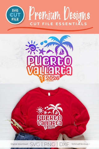 2026 Puerto Vallarta SVG - Puerto Vallarta Mexico Vacation or Trip Design SVG SVG Cut File 