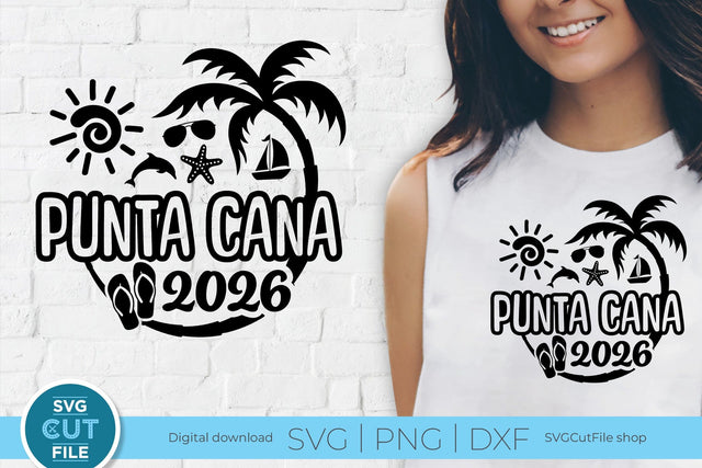 2026 Punta Cana Family Vacation svg - Punta Cana Vacation or Trip Design SVG SVG Cut File 