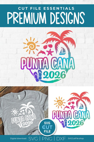 2026 Punta Cana Family Vacation svg - Punta Cana Vacation or Trip Design SVG SVG Cut File 