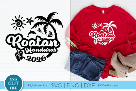 2026 Roatan svg - Roatan Honduras Vacation or Trip Design SVG SVG Cut File 