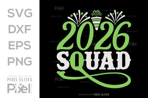 2026 Squad SVG Bundle | New Year Team Quote T-Shirt Designs SVG ETC Craft 
