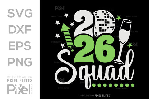 2026 Squad SVG Bundle | New Year Team Quote T-Shirt Designs SVG ETC Craft 