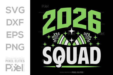 2026 Squad SVG Bundle | New Year Team Quote T-Shirt Designs SVG ETC Craft 