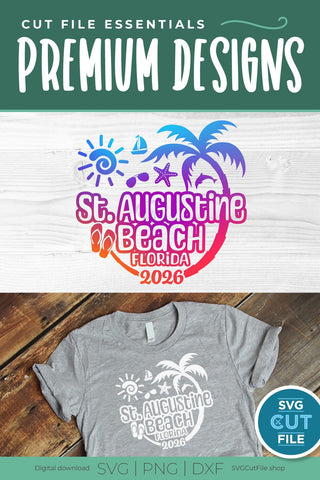 2026 St. Augustine Beach svg - Saint Augustine Florida Trip or Vacation SVG SVG Cut File 