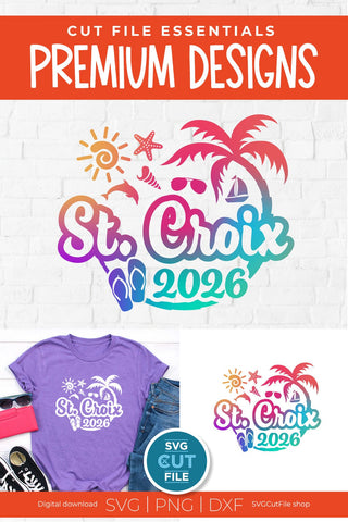 2026 St. Croix svg - St. Croix Vacation or Trip Design SVG SVG Cut File 
