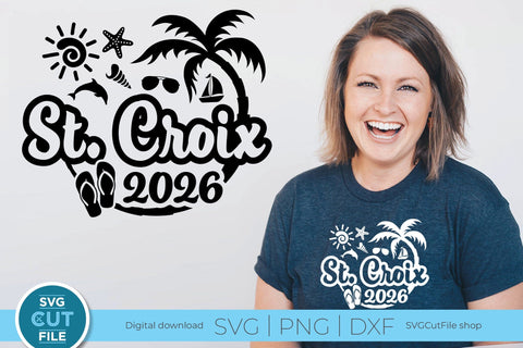 2026 St. Croix svg - St. Croix Vacation or Trip Design SVG SVG Cut File 