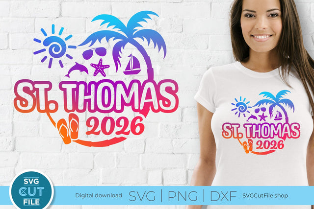 2026 St. Thomas svg - St. Thomas Vacation or Trip Design SVG SVG Cut File 