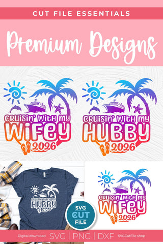 2026 Wifey and Hubby Cruise Trip svg - Anniversary Vacation or Trip Design SVG SVG Cut File 