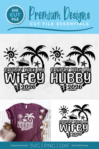 2026 Wifey and Hubby Cruise Trip svg - Anniversary Vacation or Trip Design SVG SVG Cut File 