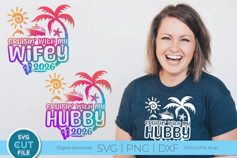 2026 Wifey and Hubby Cruise Trip svg - Anniversary Vacation or Trip Design SVG SVG Cut File 
