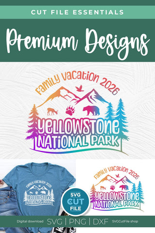 2026 Yellowstone Family Trip svg - Yellowstone National Park SVG vacation or Trip svg SVG SVG Cut File 