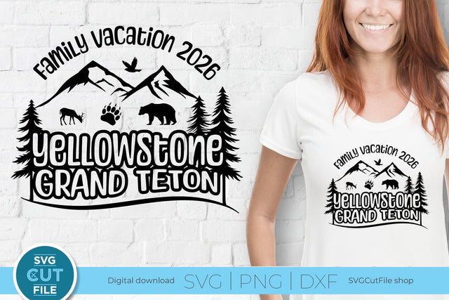 2026 Yellowstone Grand Teton Family Trip svg SVG SVG Cut File 
