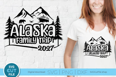 2027 Alaska Cruise svg - Alaska Family vacation or Trip SVG SVG Cut File 