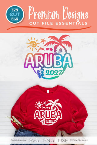 2027 Aruba svg - Aruba Vacation or Trip Design SVG SVG Cut File 