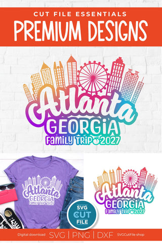 2027 Atlanta Georgia svg with Family Trip, Great for the Whole Family SVG SVG Cut File 