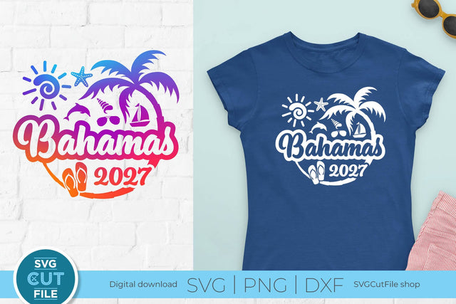 2027 Bahamas svg - Bahamas Vacation or Trip Design SVG SVG Cut File 