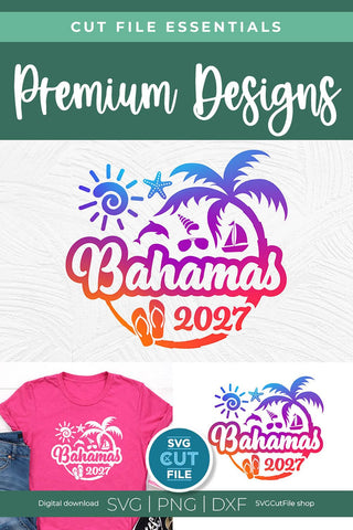 2027 Bahamas svg - Bahamas Vacation or Trip Design SVG SVG Cut File 