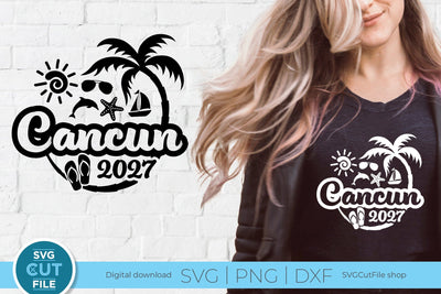 2027 Cancun svg - Cancun Mexico Vacation or Trip Design SVG SVG Cut File 