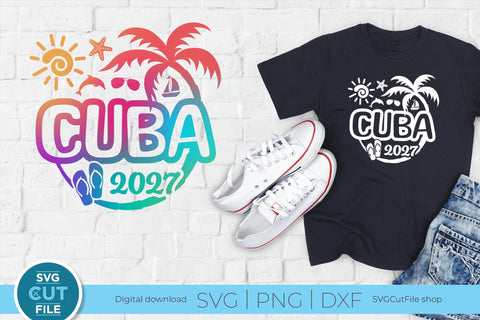2027 Cuba svg - Cuba Caribbean Vacation or Trip Design SVG SVG Cut File 