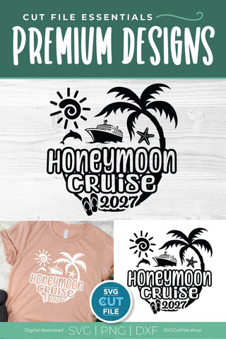 2027 Honeymoon Cruise svg or Trip Design for Newly Married Husband and Wife SVG SVG Cut File 
