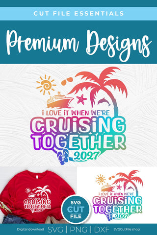 2027 Husband and Wife Cruise Trip svg - Anniversary Wifey and Hubby Cruising Together SVG SVG Cut File 