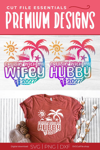2027 Husband and Wife Cruise Trip svg - Anniversary Wifey and Hubby Cruising Together SVG SVG Cut File 