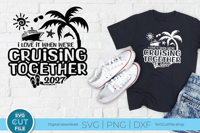 2027 Husband and Wife Cruise Trip svg - Anniversary Wifey and Hubby Cruising Together SVG SVG Cut File 