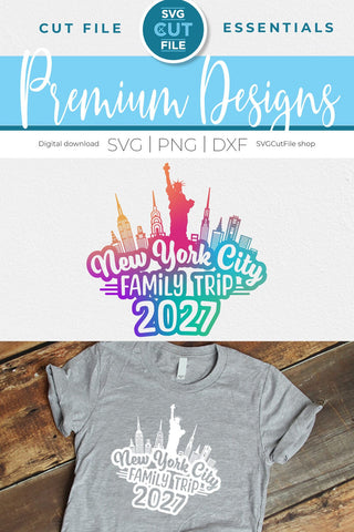 2027 New York City Family Trip svg Great for a Birthday Weekend Vacation SVG SVG Cut File 