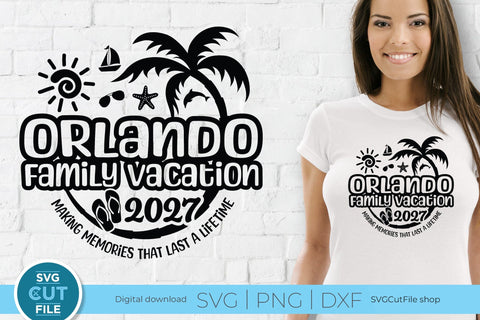 2027 Orlando Family Vacation svg - Orlando FL Vacation or Trip Design SVG SVG Cut File 