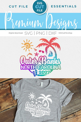 2027 Outer Banks, North Carolina svg - Outer Banks, NC Vacation or Trip Design SVG SVG Cut File 