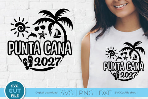 2027 Punta Cana Family Vacation svg - Punta Cana Vacation or Trip Design SVG SVG Cut File 
