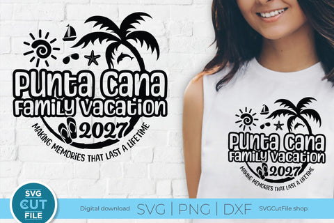 2027 Punta Cana Family Vacation svg - Punta Cana Vacation or Trip Design SVG SVG Cut File 