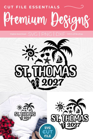 2027 St. Thomas svg - St. Thomas Vacation or Trip Design SVG SVG Cut File 