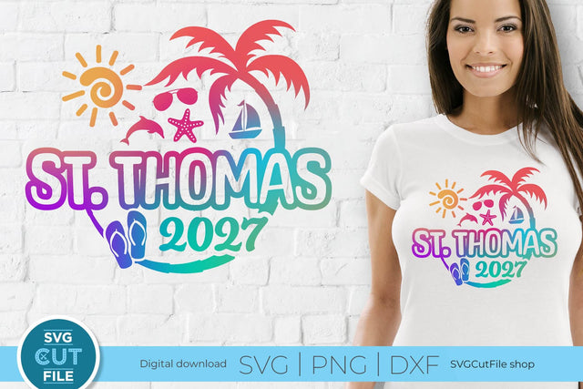 2027 St. Thomas svg - St. Thomas Vacation or Trip svg SVG SVG Cut File 