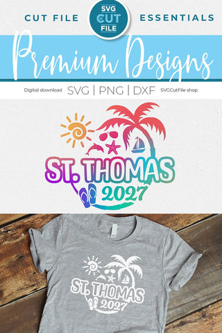 2027 St. Thomas svg - St. Thomas Vacation or Trip svg SVG SVG Cut File 