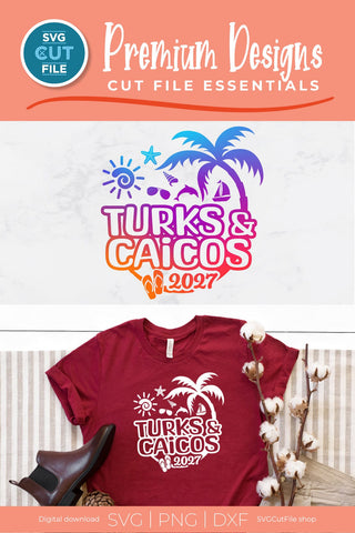 2027 Turks and Caicos svg - Turks and Caicos Vacation or Trip Design SVG SVG Cut File 