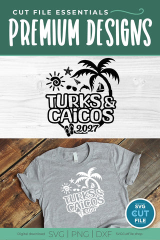 2027 Turks and Caicos svg - Turks and Caicos Vacation or Trip Design SVG SVG Cut File 