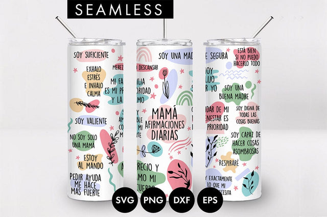 20oz Seamless Mama Afirmaciones Diarias Skinny Tumbler SVG SVG Freeling Design House 