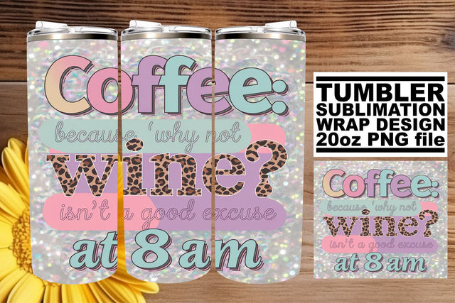 20oz Tumbler Wrap Glitter Sarcastic Sublimation afrosvg 