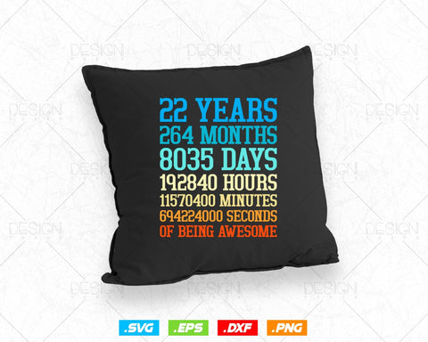 22 Years Of Being Awesome Birthday Svg Png, Retro Vintage Style Happy Birthday Gifts T Shirt Design, Birthday gift svg files for cricut Svg SVG DesignDestine 