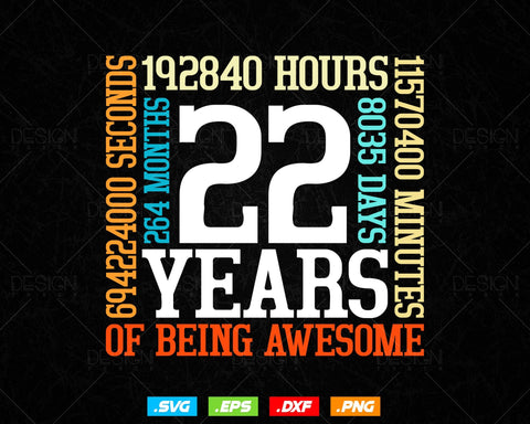 22 Years Of Being Awesome Birthday Svg Png, Retro Vintage Style Happy Birthday Gifts T Shirt Design, Birthday gift svg files for cricut Svg SVG DesignDestine 