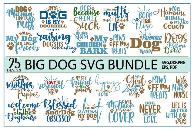 25 Big Dog SVG Bundle, Dog Paw SVG SVG orpitasn 