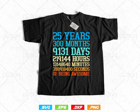 25 Years Of Being Awesome Birthday Svg Png, Retro Vintage Style Happy Birthday Gifts T Shirt Design, Birthday gift svg files for cricut Svg SVG DesignDestine 