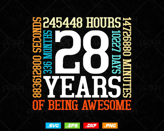 28 Years Of Being Awesome Birthday Svg Png, Retro Vintage Style Happy Birthday Gifts T Shirt Design, Birthday gift svg files for cricut Svg SVG DesignDestine 
