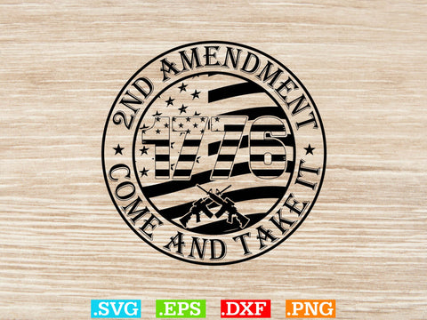 2nd Amendment Come And Take It Svg, American flag Svg, Patriotic Svg SVG Creativeart88 