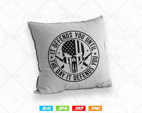 2nd Amendment Gun Owner It Offends You Svg Png, We The People, Gift For Him Dad Fathers Day Svg, Come and Take It, Svg Files for Cricut SVG DesignDestine 