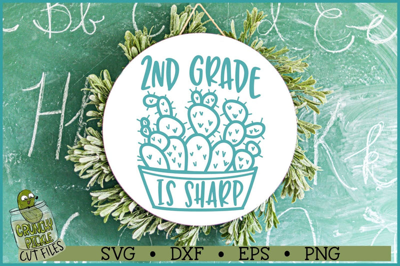 2nd Grade is Sharp SVG File SVG Crunchy Pickle 