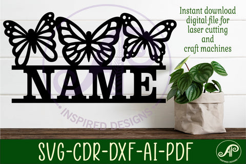 3 butterflies name sign svg laser cut file SVG APInspireddesigns 